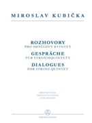 Dialogues for String Quartet by Kubicka Miroslav for 2V/2Va/Vc