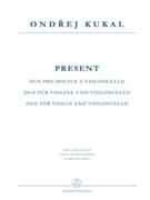 Present -Duo for Violin and Violoncello- by Kukal Ondrej for V/Vc