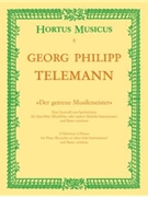 "Der getreue Musikmeister" -Eine Auswahl von Spielstucken fur Querflote (Blockflote oder andere Melo by Telemann Georg Philipp for Fl/recorde