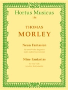 neun Fantasien fur zwei Violen da gamba (verschiedene Lagen) oder andere Instrumente (Sopran- und Te by Morley Thomas for 2Vagb