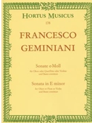 Sonate fur Oboe (Flote Violine) und Basso continuo e-Moll by Geminiani Francesco for Ob/Fl/V/Bc