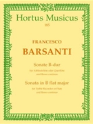 Sonate fur Altblockflote (Flote) und Basso continuo B-Dur op. 1/6 by Barsanti Francesco for Recorder/A