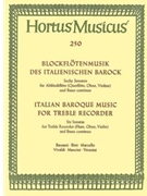Italian Baroque Music for Recorder -Six Sonatas for Treble Recorder (Flute Oboe Violin) and Basso by for Recorder-A