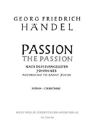 Passion nach dem Evangelisten Johannes (1704) by Handel George Frideric for