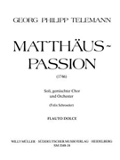 Matthaus-Passion (1746) by Telemann Georg Philipp for