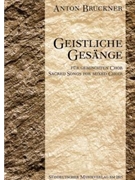 Sacred Songs by Bruckner Anton for Mixed Choir