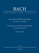 Concertos in A minor and E major for Violin and Orchestra BWV 1041 BWV 1042 by Bach Johann Sebastian - Kilian Dietric - for Study Score