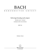Schwingt freudig euch empor BWV 36 -Cantata for the First of Advent- (Final version) by Bach Johann Sebastian for SSolo/ASol