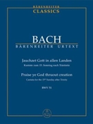 Praise ye God thruout creation BWV 51 -Cantata for the 15th Sunday after Trinity- by Bach Johann Sebastian for SSolo/Trp/