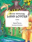 Animal Anthology: Land Lovers by for Cello 2 Co