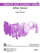 After Hours by Yasinitsky Greg for Jazz Ensemble