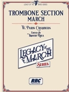 Trombone Section by Chambers William Paris - Rhea Timothy - for Concert March