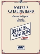 Porter's Catalina Band by McCaughey Dwight - Rhea Timothy - for Concert March