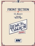 Front Section by Bagley Edwin Eugene - Rhea Timothy - for Concert March