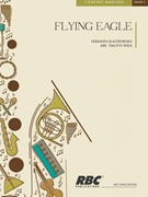 Flying Eagle by Blankenburg Hermann - Rhea Timothy - for Concert March