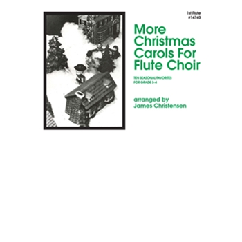More Christmas Carols For Flute Choir - 1st Flute