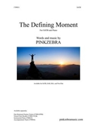 The Defining Moment SATB