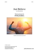 Just Believe by Pinkzebra for 2-Part and Piano