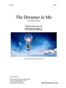 The Dreamer in Me SATB
