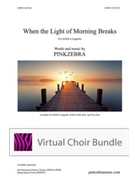 When the Light of Morning Breaks SATB A Cappella Virtual Choir Bundle