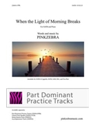 When the Light of Morning Breaks Part-Dominant MP3 SATB Multi-User Tracks