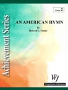 American Hymn by - Foster Robert E - for Full Score