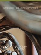 American Folk Tune Adventure by - Gorham David - for Full Score