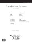 Down Paths Of Darkness by Kopetz Barry E for Full Score