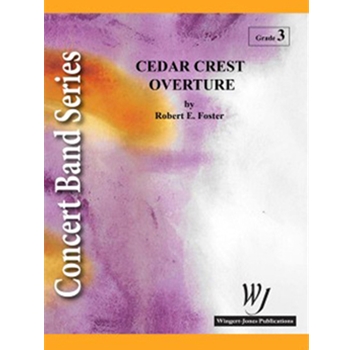 Cedar Crest Overture by Foster Robert E for Full Score