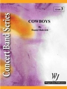 Cowboys by Bukvich Daniel for Concert Band