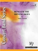 Beneath The Shining Skies by Seward N H for Concert Band