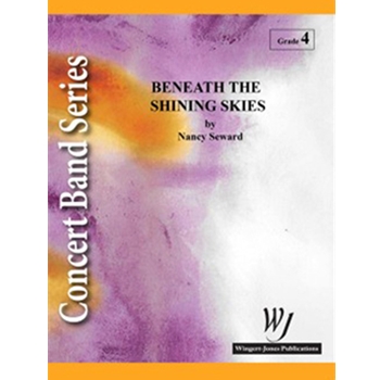 Beneath The Shining Skies by Seward N H for Full Score