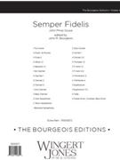 Semper Fidelis by Sousa John Philip - Bourgeois John R - for Full Score