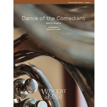 Dance Of The Comedians by Smetana Bedrich - Foster Robert E - for Concert Band