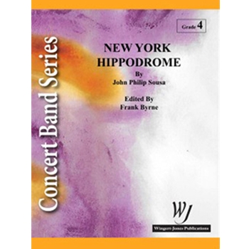New York Hippodrome by Sousa John Philip - Byrne F - for Full Score