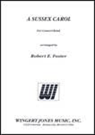 Sussex Carol by - Foster Robert E - for Concert Band