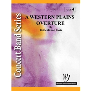 Western Plains Overture by Davis Keith for Full Score