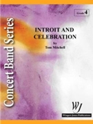 Introit and Celebration