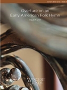 Overture On An Early American Folk Hymn by - Smith Claude T - for Concert Band