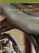 White River Ballad by Gorham David for Full Score