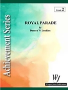 Royal Parade by Jenkins Darren W for Concert March