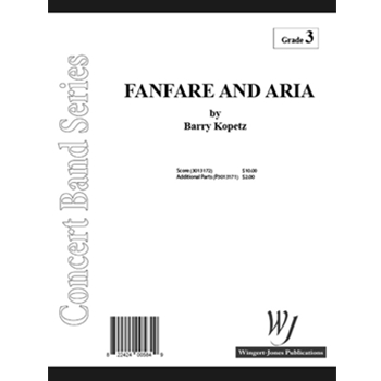 Fanfare & Aria by Kopetz Barry E for Concert Band