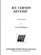 Mt Vernon Reverie by MacTaggart Larry for Concert Band