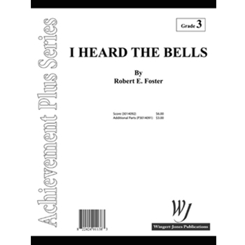 I Heard The Bells by Foster Robert E for Full Score