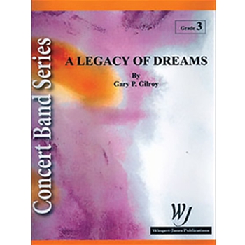 A Legacy Of Dreams - Full Score