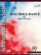 Rag Doll Dance by Foster Jr Robert E for Concert Band