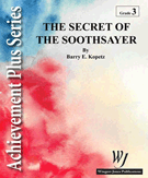 Secret Of The Soothsayer by Kopetz Barry E for Concert Band