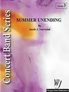 Summer Unending by Narverud Jacob J for Concert Band