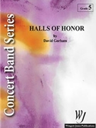 Halls Of Honor by Gorham David for Concert Band