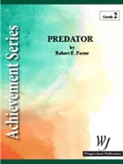 Predator by Foster Robert E for Concert Band